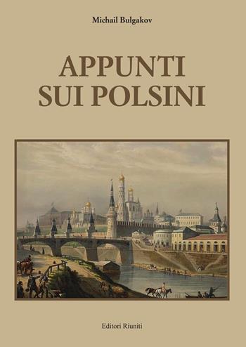Appunti sui polsini - Michail Bulgakov - Libro Editori Riuniti Univ. Press 2024, Biblioteca di narrativa | Libraccio.it