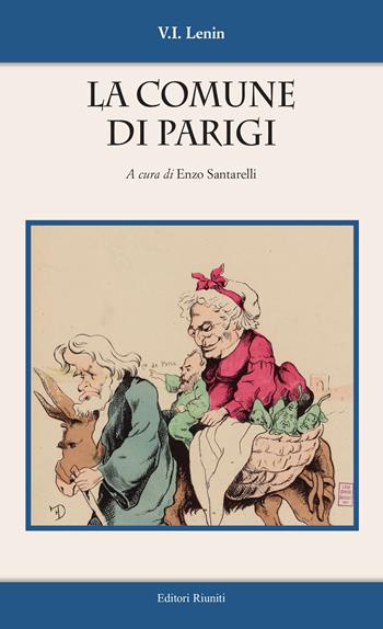 La Comune di Parigi - Lenin - Libro Editori Riuniti Univ. Press 2025, Saggi. Storia e filosofia | Libraccio.it