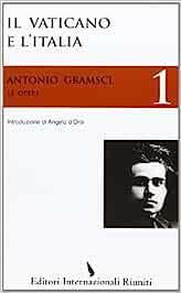 Il Vaticano e l'Italia - Antonio Gramsci - Libro Editori Internazionali Riuniti 2011, Navigazioni | Libraccio.it