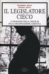 Il legislatore cieco