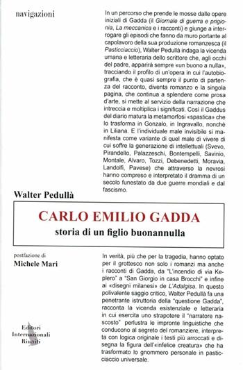 Carlo Emilio Gadda. Storia di un figlio buonannulla  - Libro | Libraccio.it