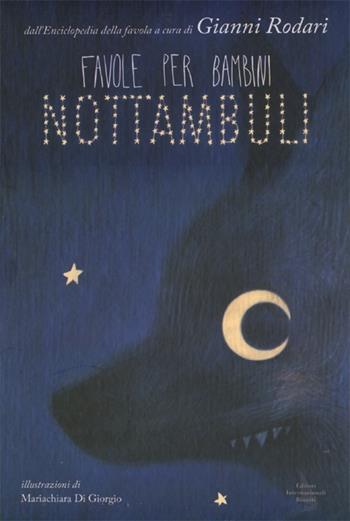 Favole per bambini nottambuli  - Libro Editori Internazionali Riuniti 2012 | Libraccio.it