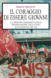 Il coraggio di essere giovani