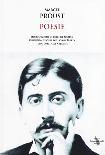 Poesie. Testo francese a fronte - Marcel Proust - Libro Editori Internazionali Riuniti 2013 | Libraccio.it