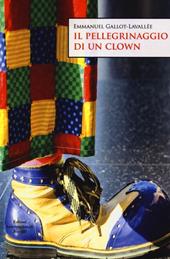 Il pellegrinaggio di un clown