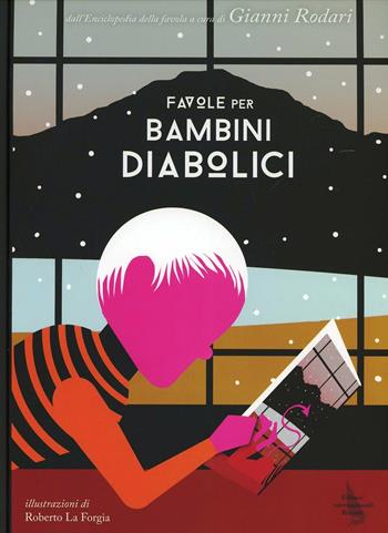 Favole per bambini diabolici - Gianni Rodari - Libro Editori Internazionali Riuniti 2013, Enciclopedia della favola | Libraccio.it