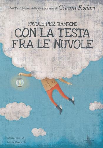 Favole per bambini con la testa fra le nuvole  - Libro | Libraccio.it
