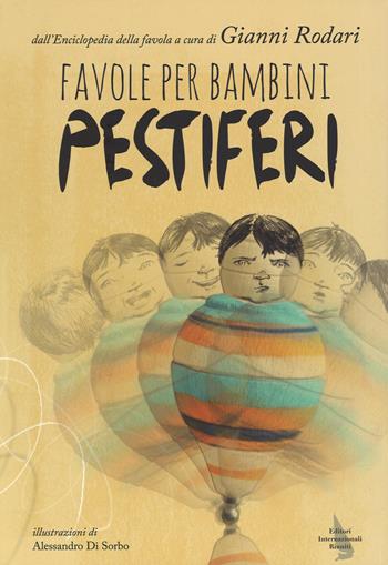 Favole per bambini pestiferi - Gianni Rodari, 850 - Libro Editori Internazionali Riuniti 2014, Enciclopedia della favola | Libraccio.it
