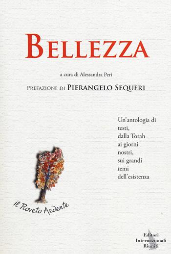 Bellezza  - Libro Editori Internazionali Riuniti 2014, Il roveto ardente | Libraccio.it