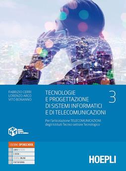 Tecnologie e progettazione di sistemi informatici e di telecomunicazioni. e professionali. Con e-book. Con espansione online. Vol. 3  - Libro Hoepli 2021 | Libraccio.it