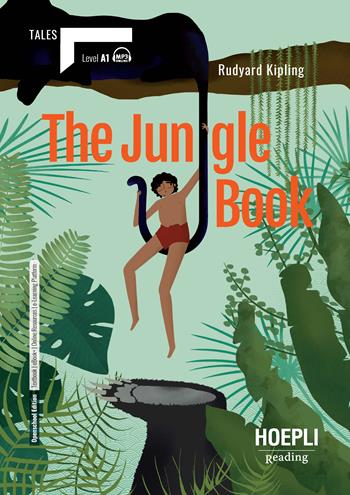 The jungle book. Con e-book. Con espansione online - Rudyard Kipling, RUDYARD - Libro Hoepli 2021 | Libraccio.it
