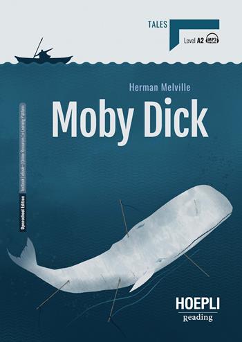 Moby Dick. Con e-book. Con espansione online - Herman Melville, HERMANN - Libro Hoepli 2021 | Libraccio.it