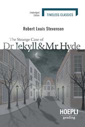 The strange case of Dr Jekyll and Mr Hyde