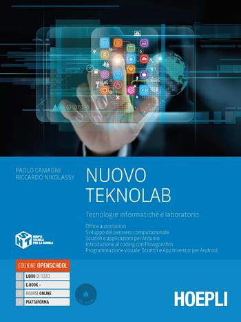 Nuovo Teknolab. Tecnologie informatiche e laboratorio. Con e-book. Con espansione online - Paolo Camagni, Riccardo Nikolassy - Libro Hoepli 2021 | Libraccio.it