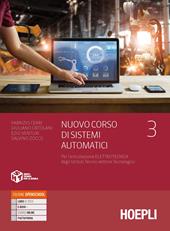 Nuovo corso di sistemi automatici. Per l'articolazione automazione degli Ist. tecnici settore tecnologico. Con e-book. Con espansione online. Vol. 3: Elettrotecnica