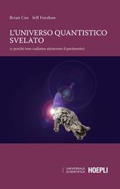 L'universo quantistico svelato (e perché non cadiamo attraverso il pavimento)