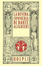 La Divina Commedia. Ristampa anastatica