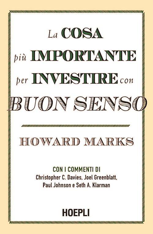 La cosa più importante per investire con buon senso - Howard Marks