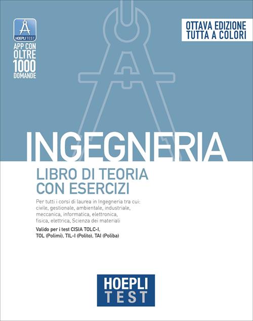 TOLC-I 2024: manuale di teoria per il test di Ingegneria