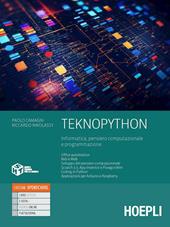 TeknoPython. Informatica, pensiero computazionale e programmazione. Con e-book. Con espansione online