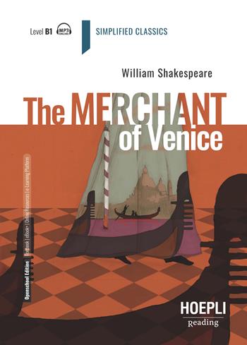 The merchant of Venice. Level B1. - William Shakespeare - Libro Hoepli 2022 | Libraccio.it