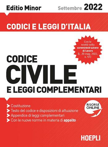 Codice civile e leggi complementari. Settembre 2022. Editio minor.  - Libro Hoepli 2022, Codici e leggi d'Italia | Libraccio.it