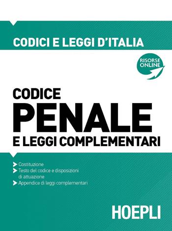 Codice penale e leggi complementari 2022 - Luigi Franchi, Virgilio Feroci, Santo Ferrari - Libro Hoepli 2022, Codici e leggi d'Italia | Libraccio.it