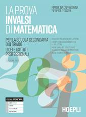 La prova INVALSI di matematica. Per i Licei e gli Ist. Professionali. Con e-book. Con espansione online