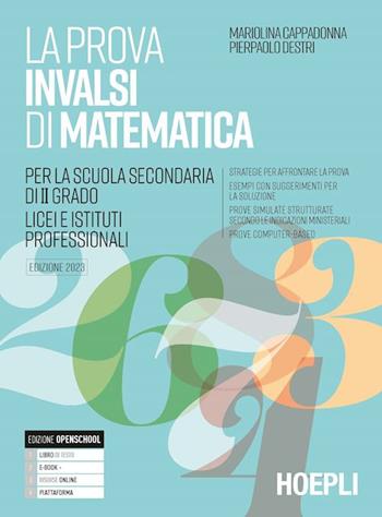 La prova INVALSI di matematica. Per i Licei e gli Ist. Professionali. Con e-book. Con espansione online - Mariolina Cappadonna, Pierpaolo Destri - Libro Hoepli 2022 | Libraccio.it