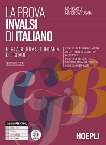 Prova INVALSI. Italiano. Per la 5ª classe degli Ist. tecnici e professionali. Con e-book. Con espansione online - Monica Celi, Marco Giarratana - Libro Hoepli 2022 | Libraccio.it