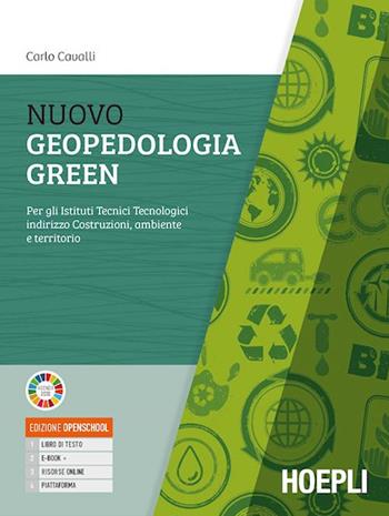 Nuovo geopedologia green. e professionali. Con e-book. Con espansione online - Carlo Cavalli - Libro Hoepli 2023 | Libraccio.it