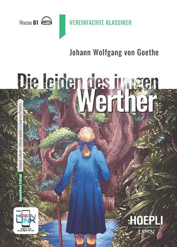 Die Leiden des jungen Werther. Con e-book. Con espansione online - Johann Wolfgang Goethe - Libro Hoepli 2023, Lesen | Libraccio.it