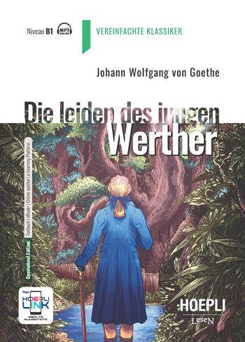 Die Leiden des jungen Werther. - Johann Wolfgang Goethe - Libro Hoepli 2023, Lesen | Libraccio.it