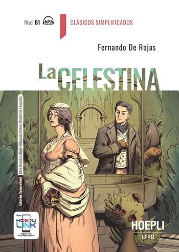 La Celestina. Con e-book. Con espansione online - Fernando de Rojas - Libro Hoepli 2023, Leer | Libraccio.it