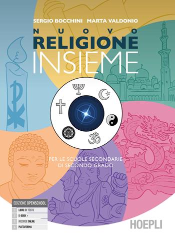 Nuovo religione insieme. - Sergio Bocchini, VALDONIO MARTA - Libro Hoepli 2024 | Libraccio.it