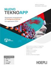 Nuovo TeknoApp. Dal pensiero computazionale all'intelligenza artificiale. Con applicazioni STEM. Con e-book. Con espansione online