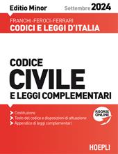 Codice civile e leggi complementari. Settembre 2024. Ediz. minor. Con espansione online
