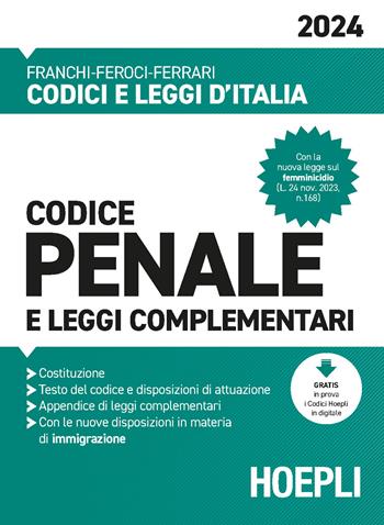 Codice penale e leggi complementari 2024. Con espansione online  - Libro Hoepli 2024, Codici e leggi d'Italia | Libraccio.it