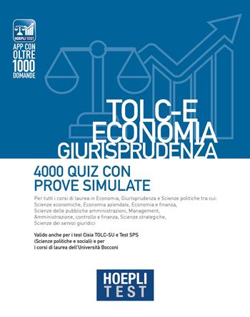 Hoepli test. TOLC-E Economia, Giurisprudenza. 4000 quiz con prove simulate  - Libro Hoepli 2024, Hoepli Test | Libraccio.it