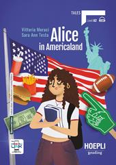 Alice in Americaland. A2. Con e-book. Con espansione online