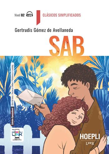 Sab. B2. Con e-book. Con espansione online - Gertrudis Gómez de Avellaneda - Libro Hoepli 2024 | Libraccio.it