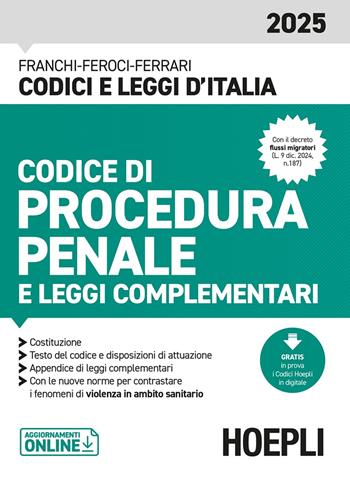 Codice di procedura penale e leggi complementari 2025. Con aggiornamenti online - Luigi Franchi, Virgilio Feroci, Santo Ferrari - Libro Hoepli 2025, Codici e leggi d'Italia | Libraccio.it