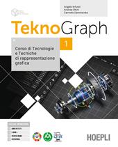 Teknograph. Corso di tecnologie e tecniche di rappresentazione grafica. Con Tecnologie, Schede di disegno. Per gli Ist. tecnici e professionali. Con e-book. Con espansione online. Vol. 1