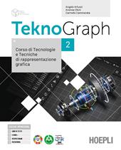 Teknograph. Corso di tecnologie e tecniche di rappresentazione grafica. Con Autocad. Per gli Ist. tecnici e professionali. Con e-book. Con espansione online. Vol. 2