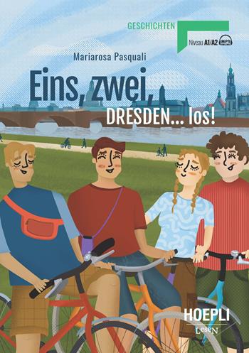 Eins, zwei, Dresden... los! - Mariarosa Pasquali, MATRIAROSA - Libro Hoepli 2025 | Libraccio.it