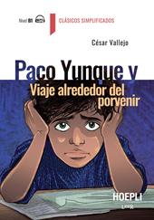 Paco Yunque y viaje alrededor del porvenir
