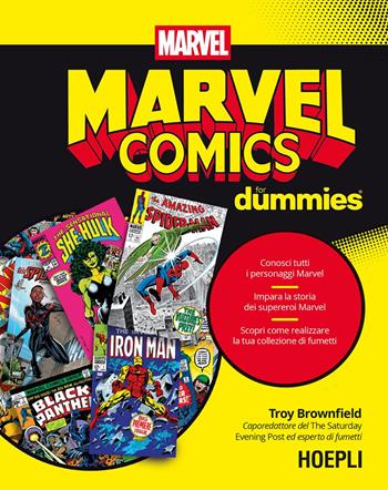 Marvel Comics for dummies - Troy Brownfield - Libro Hoepli 2025, For Dummies | Libraccio.it