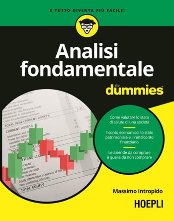 Analisi fondamentale for dummies - Massimo Intropido - Libro Hoepli 2025, For Dummies | Libraccio.it