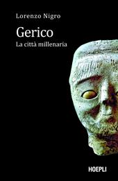 Gerico. La città millenaria