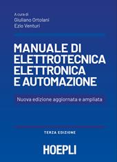 Manuale di elettrotecnica, elettronica e automazione. Per le Scuole superiori